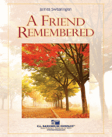 A Friend Remembered