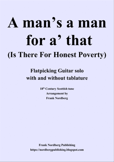 A Man's a Man for A' That (flatpicking solo guitar - with and without tablature)