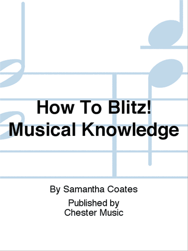 How To Blitz! Musical Knowledge
