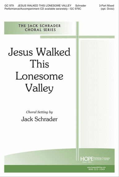 Jesus Walked this Lonesome Valley