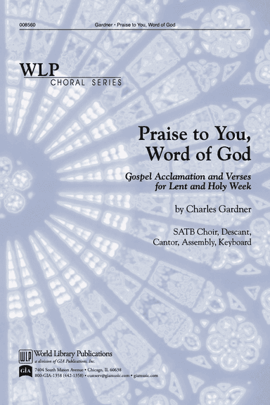 Praise to You Word of God