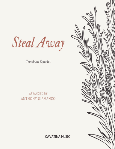 Steal Away - Trombone Quartet