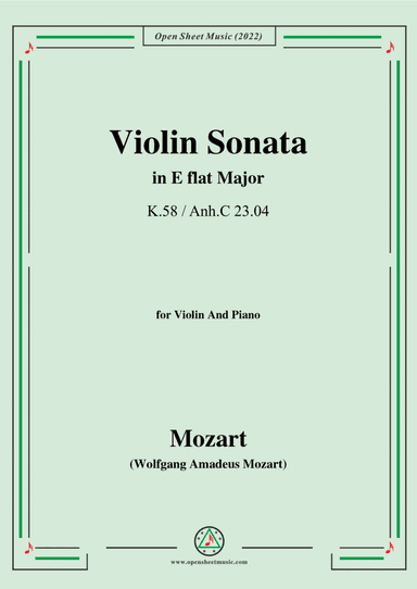 Mozart-Violin Sonata in E flat Major,K.58/Anh.C 23.04,for Violin&Piano