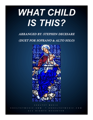 What Child Is This (Duet for Soprano and Alto Solo)