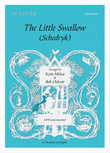 The Little Swallow/Schedryk