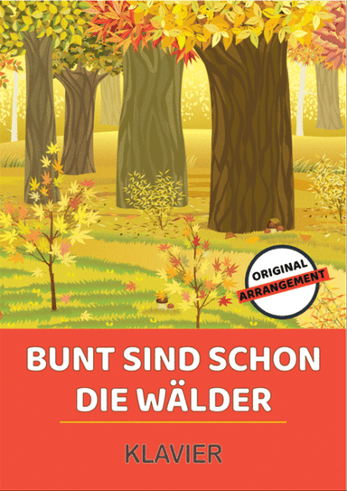 Bunt sind schon die Walder