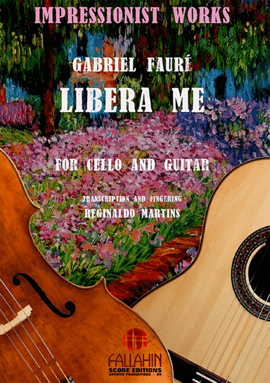 LIBERA ME - GABRIEL FAURÉ - FOR CELLO AND GUITAR
