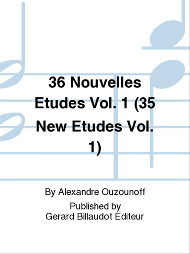 36 Nouvelles Etudes Vol. 1