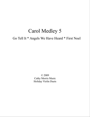 Carol Medley 5 Duo Violin Go Tell It On The Mountain / Angels We Have Heard On High / The First Noel