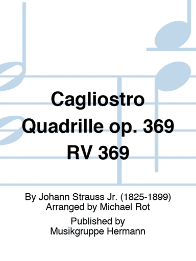 Cagliostro Quadrille op. 369 RV 369