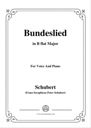 Schubert-Bundeslied,in B flat Major,for Voice&Piano