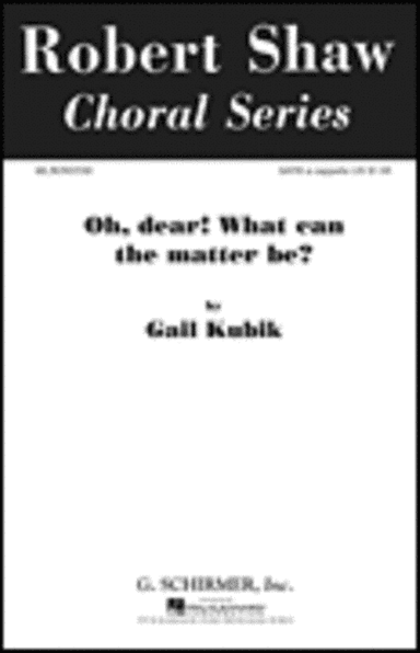 O Dear What Can The Matter Be A Cappella