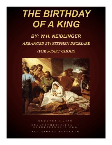 The Birthday Of A King (for 2-part choir)