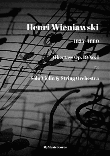 Wieniawski Obertass Op. 19 No. 1 for Violin and String Orchestra