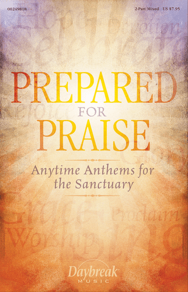 Prepared for Praise