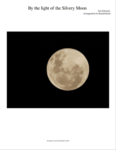 By The Light of the Silvery Moon
