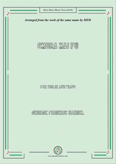 Handel-Ombra mai fu,for Violin and Piano