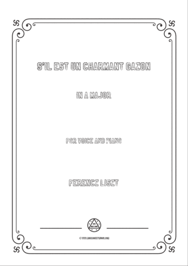 Liszt-S'il est un charmant gazon in A Major,for Voice and Piano