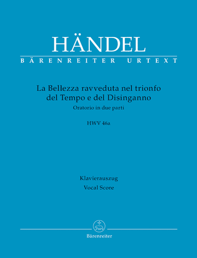 La Bellezza ravveduta nel trionfo del Tempo e del Disinganno, HWV 46a