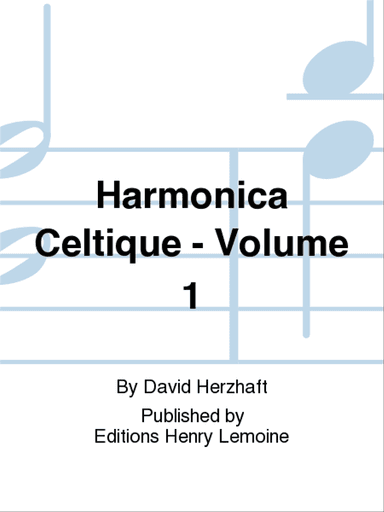 Harmonica celtique - Volume 1