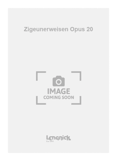 Zigeunerweisen Opus 20
