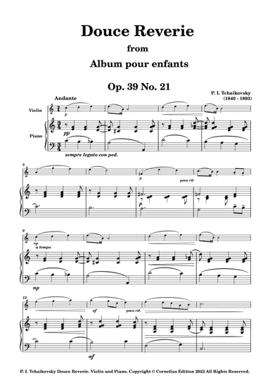 Tchaikovsky Opus 39 No. 21 Album for the Young. Douce Reverie (Sweet Dreams) Violin and Piano