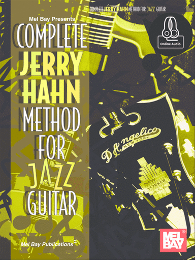 Complete Jerry Hahn Method for Jazz Guitar