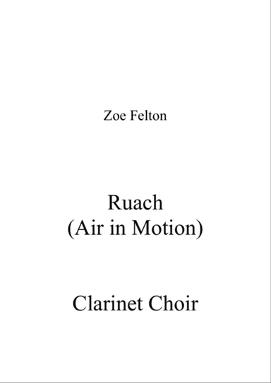 Ruach (Air in Motion) for Clarinet Choir