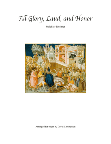 All Glory, Laud, and Honor