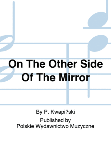 On The Other Side Of The Mirror