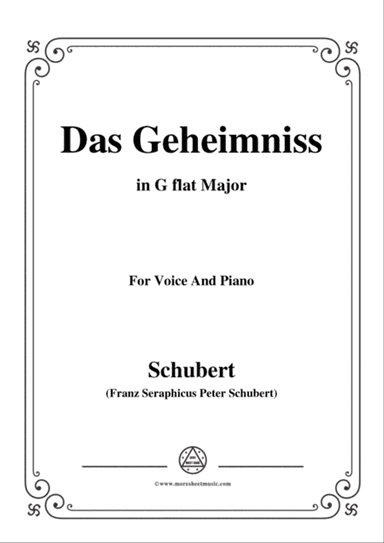 Schubert-Das Geheimniss,Op.173 No.2,in G flat Major,for Voice&Piano