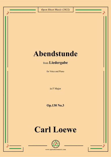 Loewe-Abendstunde,Op.130 No.3,in F Major