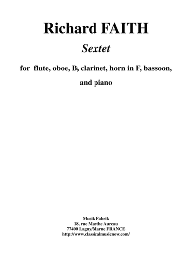 Richard Faith: Sextet for Piano and Winds, score and parts