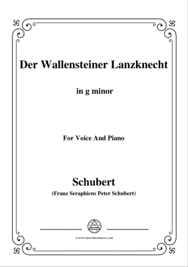 Schubert-Der Wallensteiner Lanzknecht,in g minor,for Voice&Piano