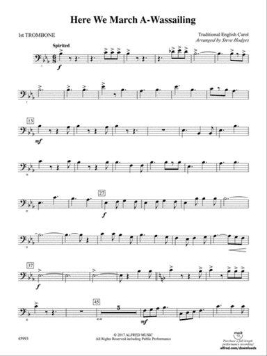 Here We March A-Wassailing: 1st Trombone