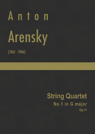Arensky - String Quartet No.1 in G major, Op.11