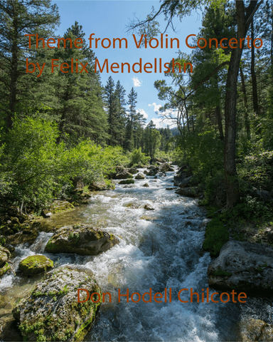 Theme from Violin Concerto by Felix Mendelssohn