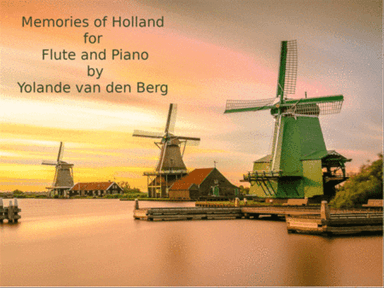 Memories of Holland for Flute and Piano (and online play-along)