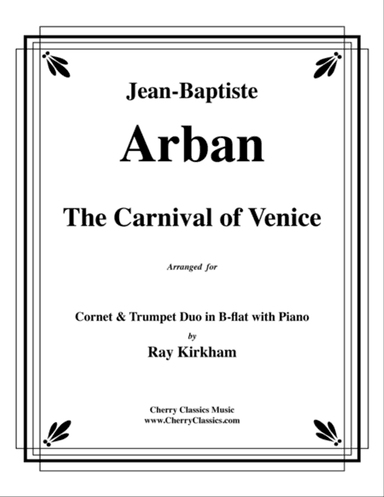 The Carnival of Venice for Cornet and Trumpet Duo with Piano accompaniment