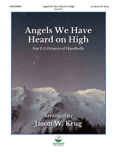 Angels We Have Heard on High (for 2-3 octave handbell ensemble) (site license)