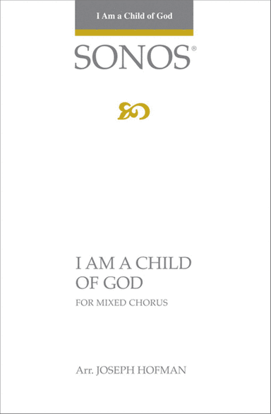 I Am a Child of God - SATB - Hoffman