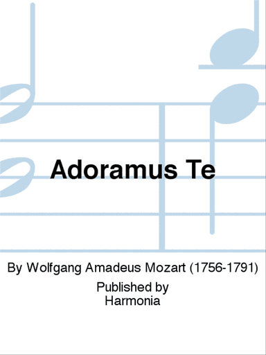 Adoramus Te