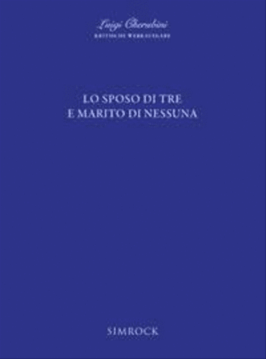 Lo sposo di tre e marito di nessuna