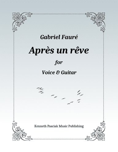 Après un rêve (for Voice and Guitar)