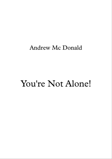 You're Not Alone!
