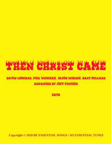Then Christ Came