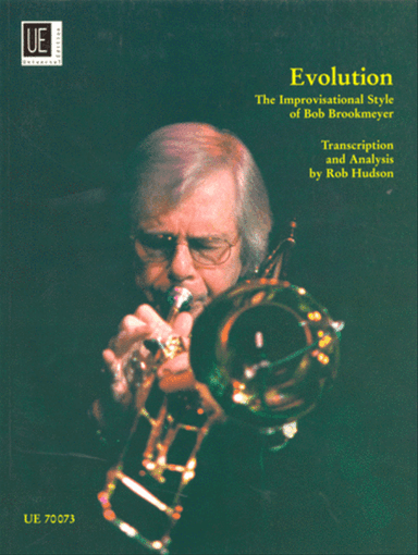 Evolution: The Improvisational Style of Bob Brookmeyer