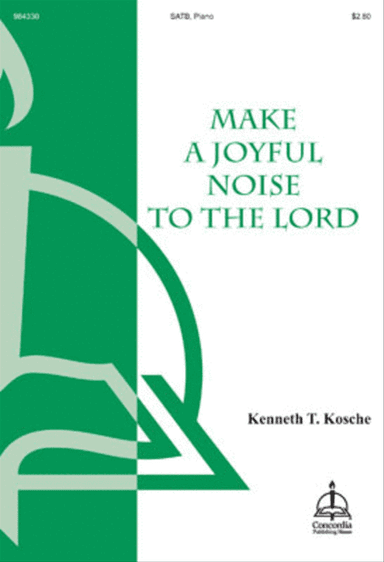 Make a Joyful Noise to the Lord