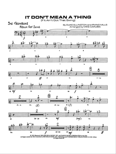 It Don't Mean a Thing (If It Ain't Got That Swing): 3rd Trombone