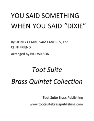 You Said Something When You Said "Dixie"